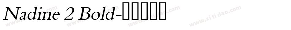 Nadine 2 Bold字体转换